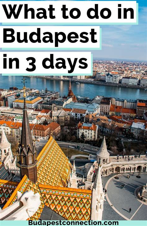 3 Days In Budapest An Itinerary Advised By A Local Budapest