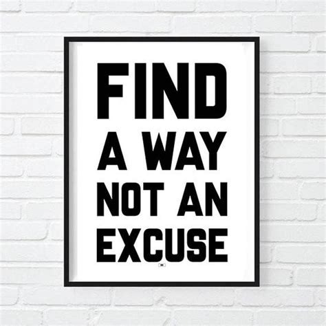 Need some inspirational quotes to help with your self belief? No Excuses Motivational Quote Print Motivation Poster ...