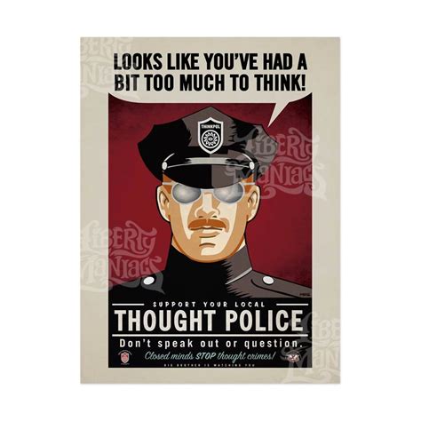Looks Like Youve Had A Bit Too Much To Think Thought Police Print
