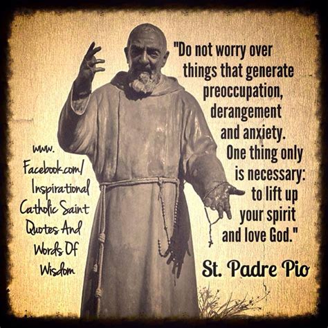 St Padre Pio Saint Quotes Catholic Saint Quotes Prayer Scriptures