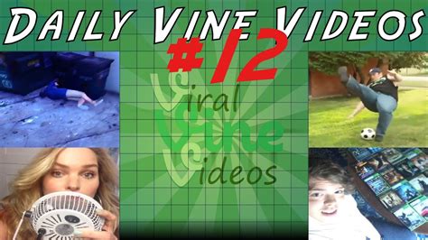 Daily Vines Compilation 12 Best Of Vine Youtube