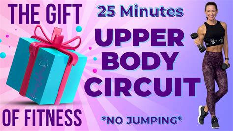 𝓖𝓲𝓯𝓽 𝓸𝓯 𝓕𝓲𝓽𝓷𝓮𝓼𝓼 Upper Body Workout Circuit 25 Minutes Youtube