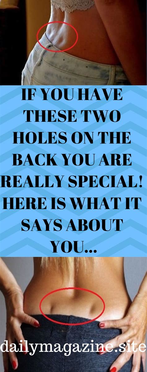 If You Have These Two Holes On The Back You Are Really Special Here Is What It Says About You