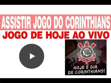 Acompanhe o placar de todos os jogos de futebol de todos campeonatos do brasil e do mundo ! Assistir Jogo do Corinthians Ao Vivo Online [JOGO DE HOJE ...