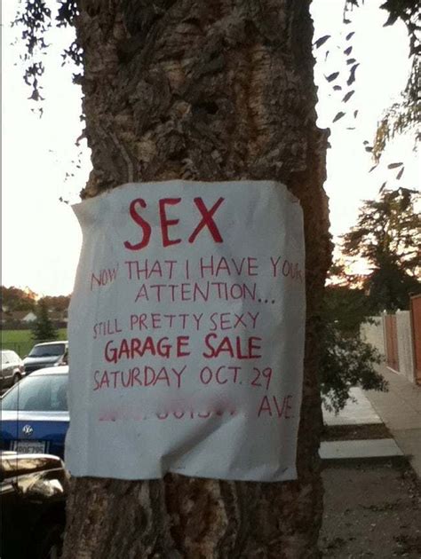 Hilarious Yard Signs You Wish Your Neighbors Had Yard Sale Signs For Sale Sign Garage Sale Signs