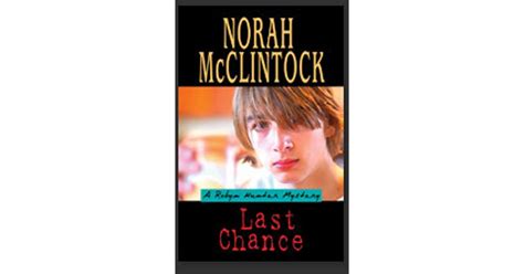 Last Chance Robyn Hunter 1 By Norah Mcclintock