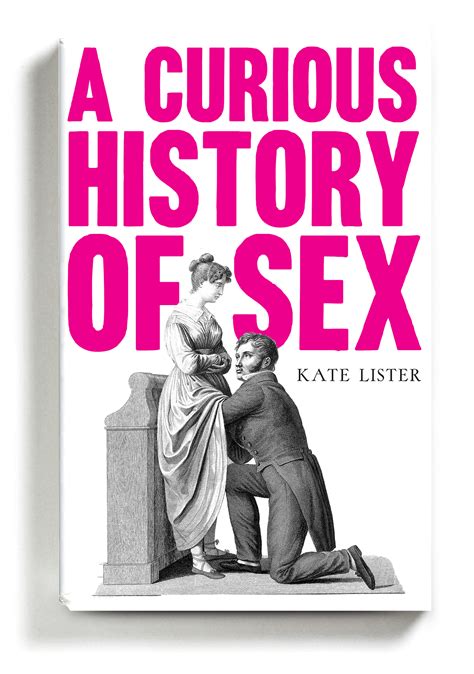 ‘a Curious History Of Sex Covers Aphrodisiacs Bicycles Graham