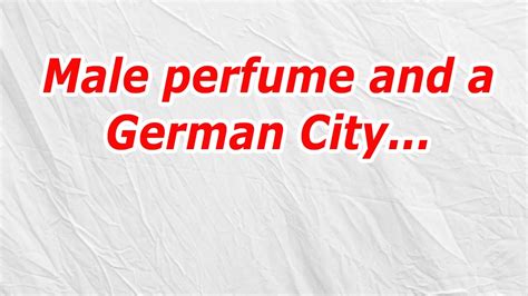 Male perfume and a German City (CodyCross Answer/Cheat) - YouTube
