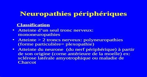 Ppt Neuropathies Périphériques Classification Atteinte Dun Seul Tronc