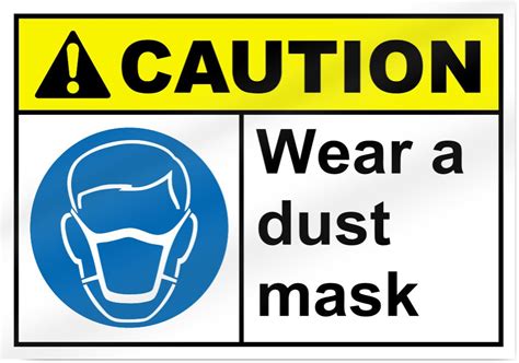 Wear A Dust Mask Caution Sign 14 Wide X 10 Tall