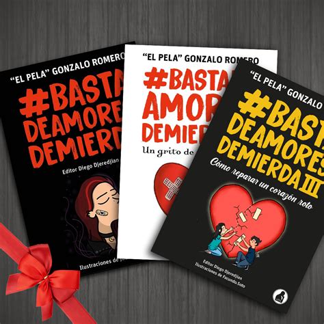 Pack Libros Basta De Amores De Mierda Y De Gonzalo El Pela