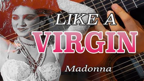 Like A Virgin Madonna Classical Guitar Cover Youtube