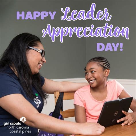 Today Is Leader Appreciation Day Girl Scouts Tag A Leader Who Has