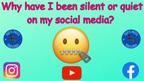 Why Have I Been Silent Or Quiet On My Social Media Youtube