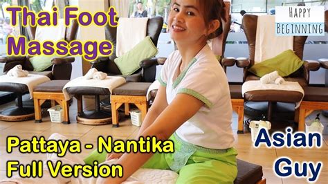 Pattaya Thai Foot Massage Asian Guy Full Version Nantika Pattaya Thailand Youtube