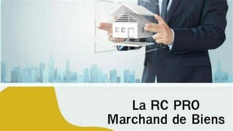 Assurance RC Pro Marchand De Biens Comparez Les Assurances Pour