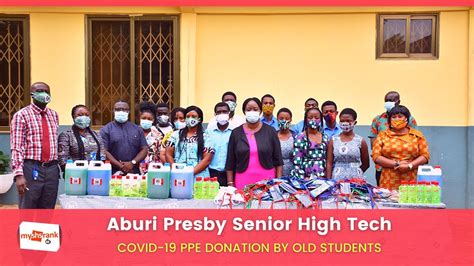Aburi Presby Senior High Technical Old Students Donate Ppes To School