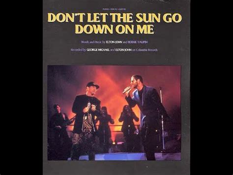 George Michael Don T Let The Sun Go Down On Me Hd Lyrics Youtube