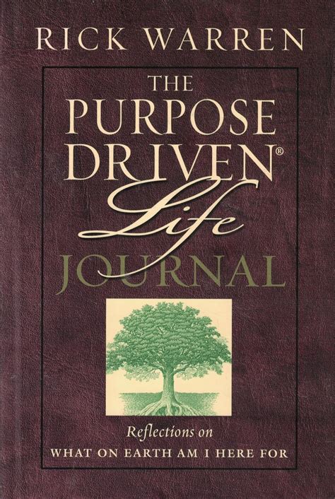 The Purpose Driven Life Journal By Warren Rick