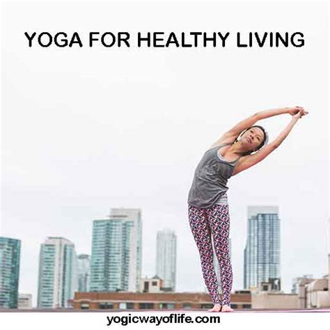 Yoga For Healthy Living