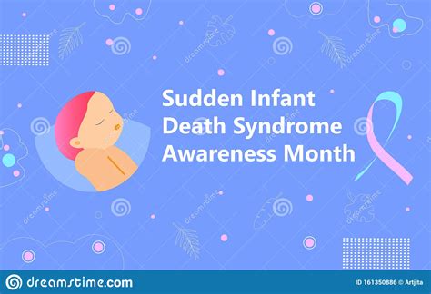 Sudden Infant Death Syndrome Awareness Month Is Organized In October In 