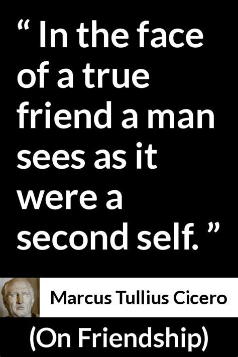 Marcus Tullius Cicero Quote About Friendship From On Friendship