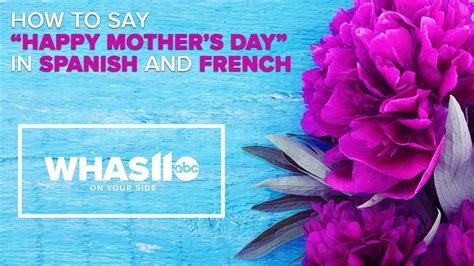 For you to come up with the best wishes, you need to define what you appreciate most about them. How to say ''Happy Mother's Day'' in Spanish and French ...