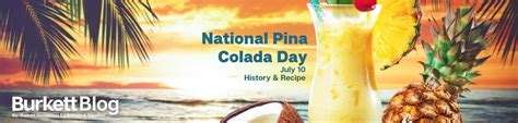 Happy National Pina Colada Day Burkett Restaurant Equipment