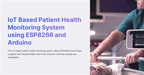 Iot Based Patient Health Monitoring System Using Esp And Arduino