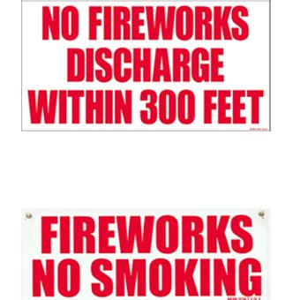 FIREWORKS NO SMOKING & NO FIREWORKS DISCHARGE WITHIN 300 FEET FIREWORKS SIGNS - Welcome to Wald ...