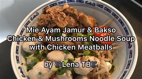 Video 22 Chicken And Mushrooms Noodle Soup Recipe Resep