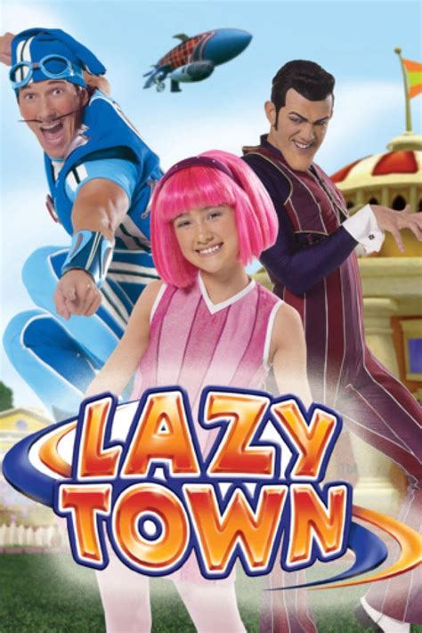 Lazytown 2004 The Poster Database Tpdb