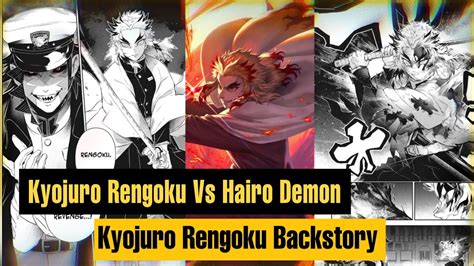Kyojuro Rengoku Vs Hairo Demon Backstory Demon Slayer