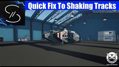 Stormworks How To Fix Shaking Tank Tracks Quick And Easy Tutorial