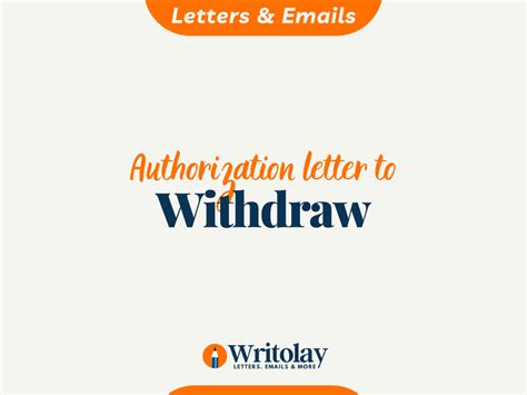 Fantastic Info About Sample Of Authorization Letter To Withdraw Money