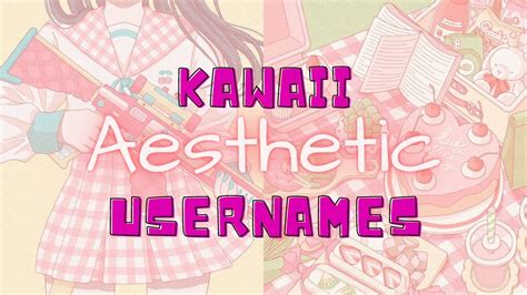 Kawaii Aesthetic Usernames Soft Girl Roblox Usernames Aesthlove