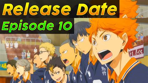 Maybe you would like to learn more about one of these? Haikyuu Season 4 Part 2 Episode 10 Release Date