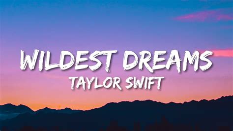 Taylor Swift Wildest Dreams Lyrics Taylors Version Youtube Music