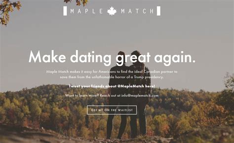 I've tried a lot of dating sites, and in my opinion, match.com is worth the money. 'Maple Match' Dating Site Hooks Up Trump-Hating Americans ...