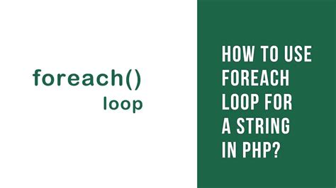 How To Use Foreach Loop For A String In Php Codehasbug