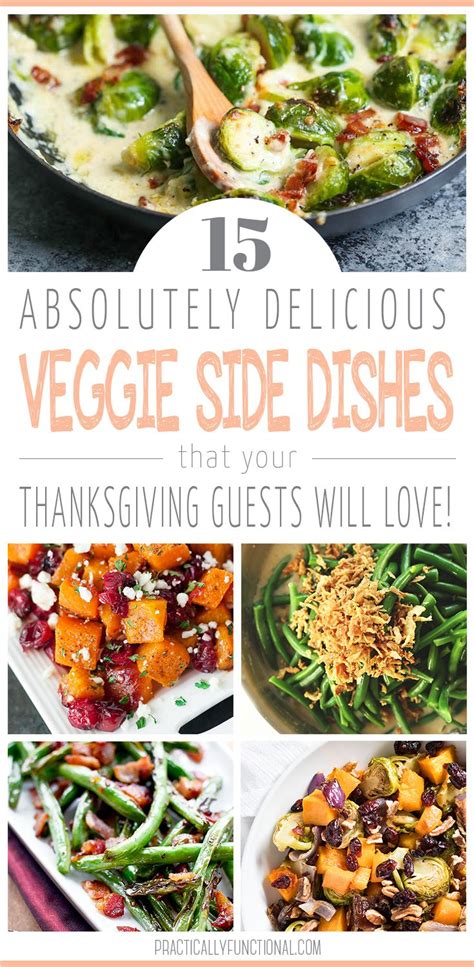 15 Thanksgiving Vegetable Side Dishes Everyone Will Love Veggie Side