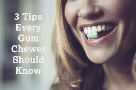 3 Tips Every Gum Chewer Should Know Carifree