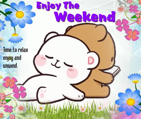 A Cute Relaxing Weekend Ecard For You Free Enjoy The Weekend Ecards