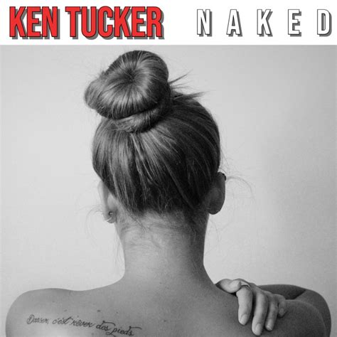 Ken Tucker Naked Count Zero Records