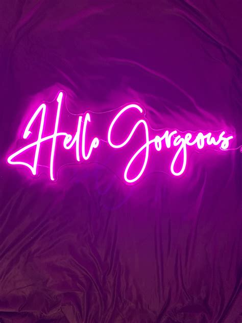 Hello Gorgeous Neon Sign 💎 Vivacious Vanity
