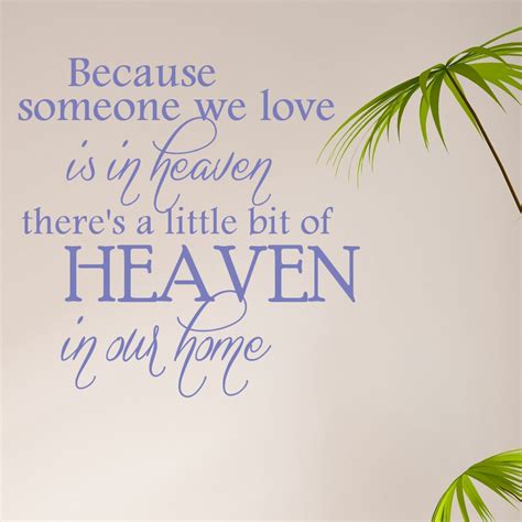 decalthewalls because someone we love is in heaven wall decal wayfair ca