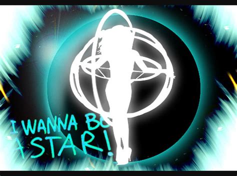 I Wanna Be A Star By Madonna1250 On Deviantart