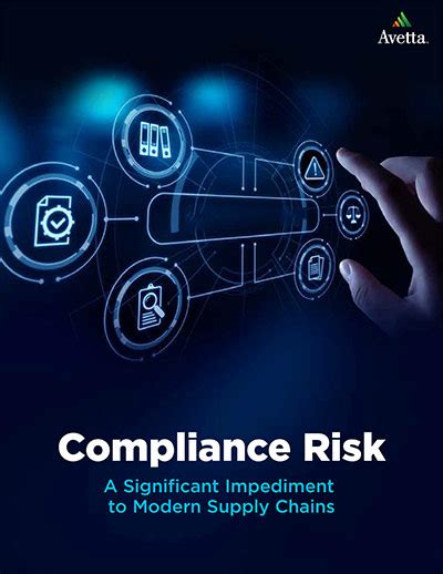 Compliance Risk A Significant Impediment To Modern Supply Chains