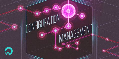 An Introduction To Configuration Management Digitalocean