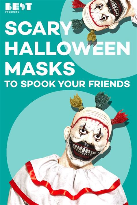 These Scary Halloween Masks Are Anything But Cute Scary Halloween